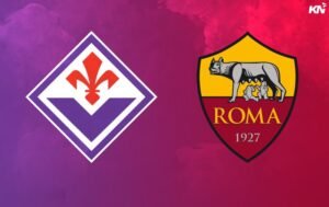 Nhận định Fiorentina vs Roma